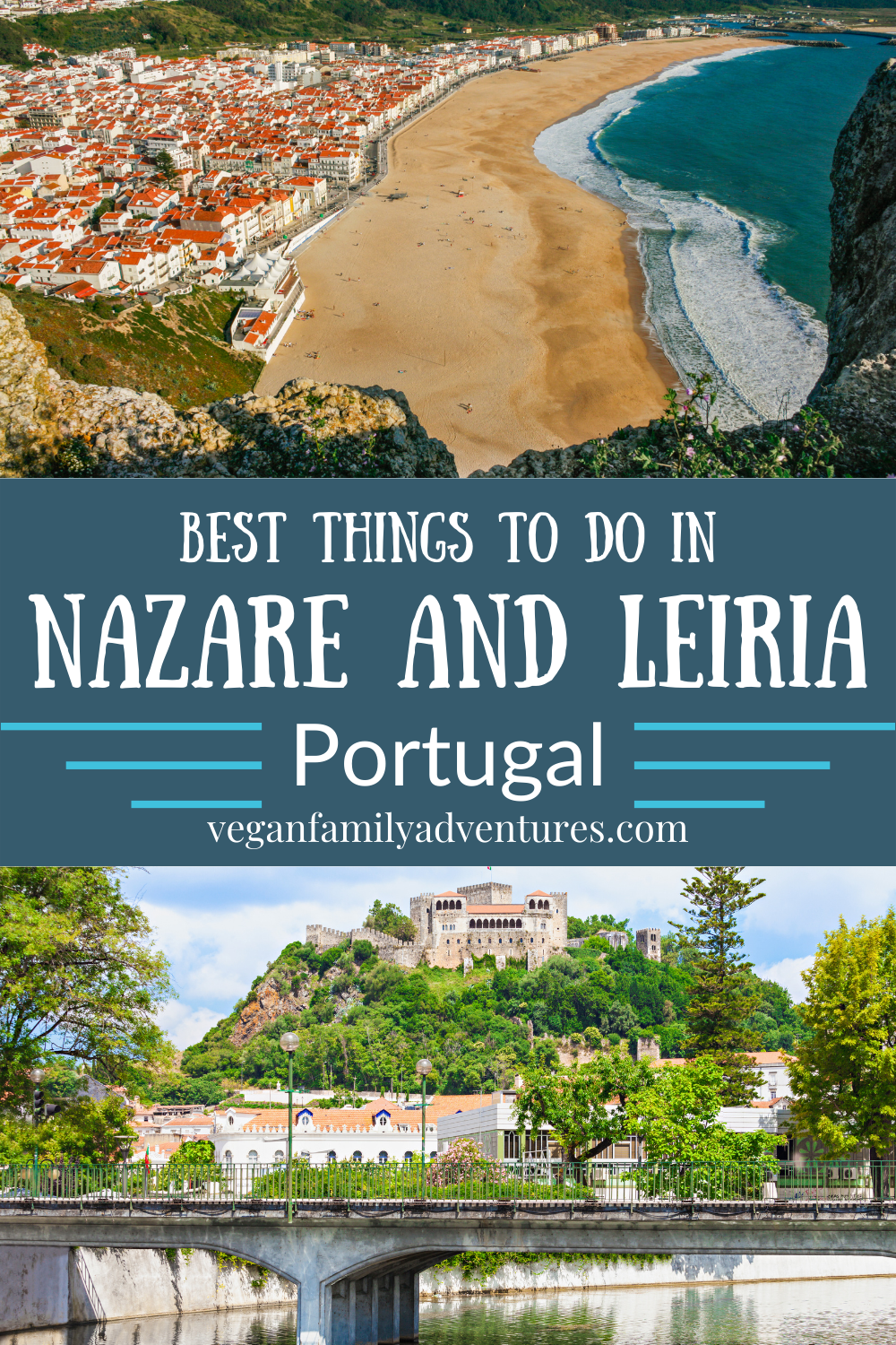 what to do in nazare and leiria